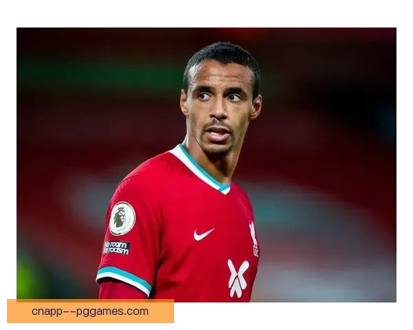 乔尔马蒂普宣布告别足球生涯 持续为利物浦贡献的传奇之路落幕