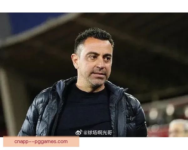 巴萨宣布解雇主教练哈维引发热议 球迷与专家纷纷讨论未来走向